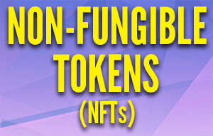 Non-Fungible Tokens (NFTs)
 